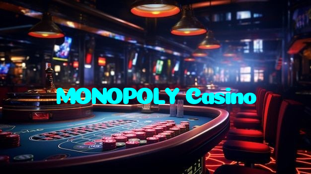 MONOPOLY Casino